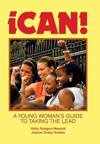 Stock image for iCAN! A Young Woman's Guide to Taking the Lead for sale by Lucky's Textbooks