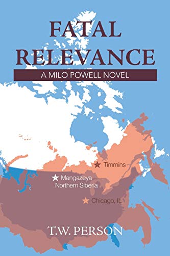 Imagen de archivo de Fatal Relevance: A Milo Powell Novel a la venta por Lakeside Books