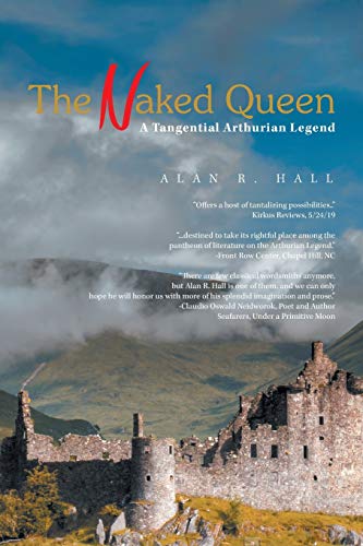 Stock image for The Naked Queen : A Tangential Arthurian Legend for sale by Better World Books