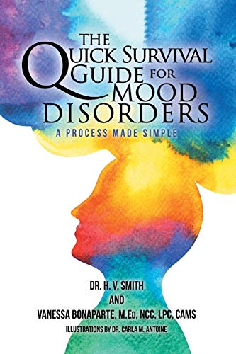 Stock image for The Quick Survival Guide for Mood Disorders: A Process Made Simple for sale by Lucky's Textbooks