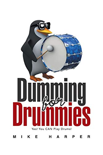 Stock image for Dumming for Drummies for sale by HPB Inc.