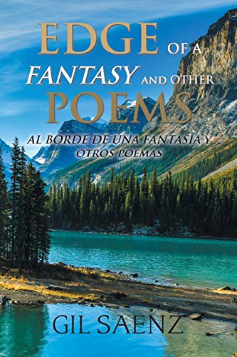 Stock image for Edge of a Fantasy and Other Poems: Al Borde De Una Fantasia Y Otros Poemas for sale by Books From California