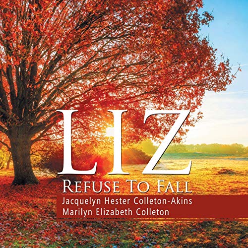 Stock image for Liz Refuse to Fall for sale by Chiron Media