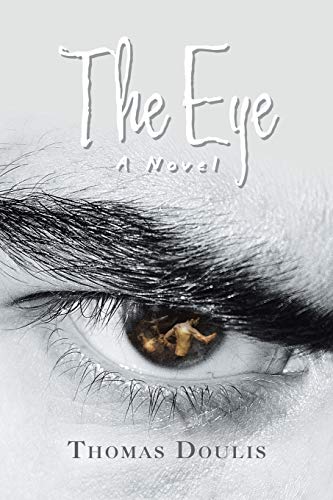 Beispielbild fr The Eye: A Novel zum Verkauf von Lucky's Textbooks