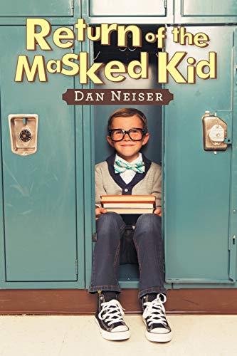 Beispielbild fr Return of the Masked Kid zum Verkauf von Books From California