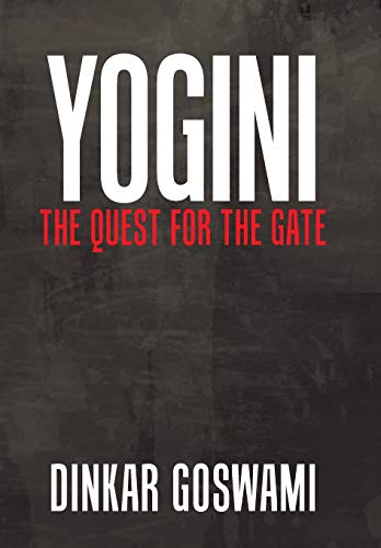 Beispielbild fr Yogini: The Quest for the Gate zum Verkauf von Reuseabook