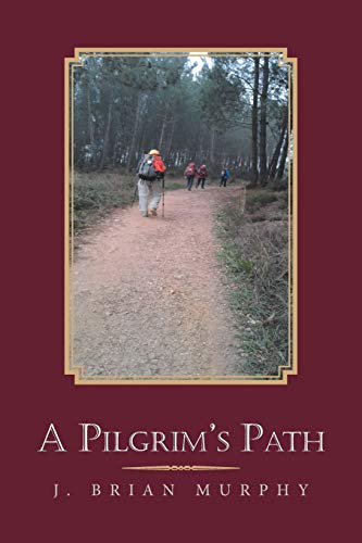 Imagen de archivo de A Pilgrim's Path a la venta por ThriftBooks-Dallas