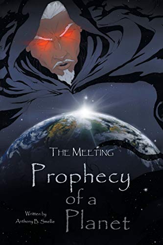 Beispielbild fr The Prophecy of a Planet: The Meeting zum Verkauf von Books From California