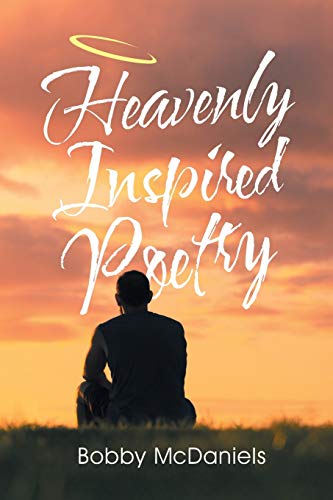 9781984573018: Heavenly Inspired Poetry