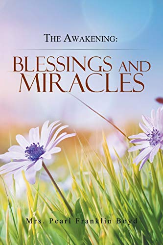 9781984573582: The Awakening: Blessings and Miracles
