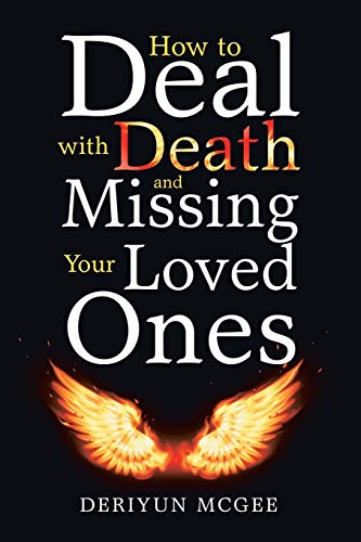 Stock image for How to Deal with Death and Missing Your Loved Ones for sale by Chiron Media