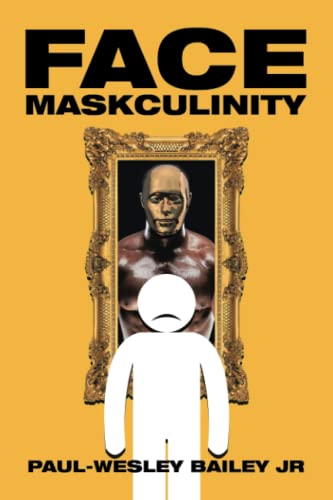9781984582676: Face Maskculinity
