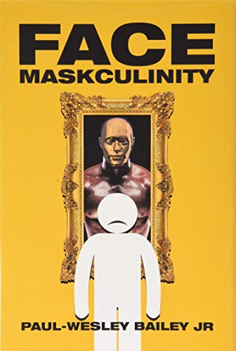 Beispielbild fr Face Maskculinity zum Verkauf von Lucky's Textbooks