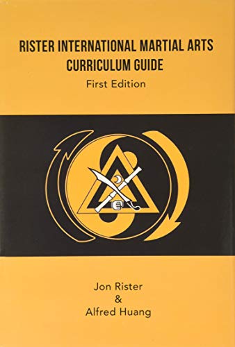 Stock image for Rister International Martial Arts Curriculum Guide First Edition for sale by Lucky's Textbooks