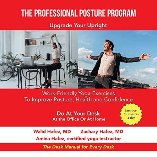 Beispielbild fr The Professional Posture Program: Work-friendly Yoga Exercises to Improve Your Posture, Health and Confidence zum Verkauf von Books From California