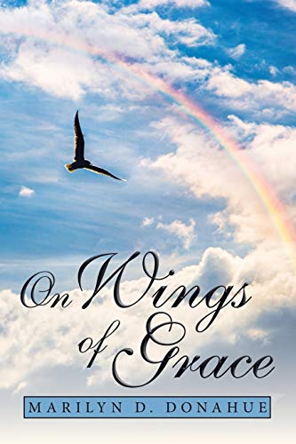 Beispielbild fr On Wings of Grace zum Verkauf von WorldofBooks