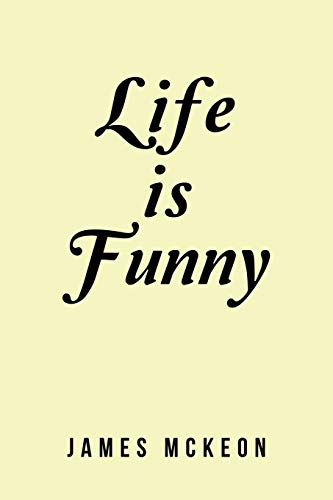 Stock image for Life is Funny for sale by Lucky's Textbooks