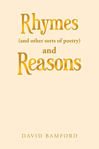 Stock image for Rhymes And Other Sorts of Poetry and Reasons for sale by PBShop.store US