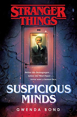9781984800770: Stranger Things: Suspicious Minds: The First Official Stranger Things Novel