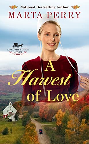Stock image for A Harvest of Love (The Promise Glen Series) for sale by R Bookmark