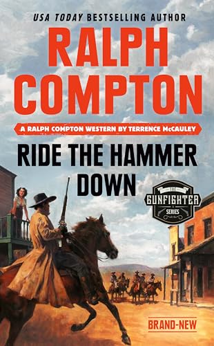 Stock image for Ralph Compton Ride the Hammer Down (The Gunfighter Series) for sale by Half Price Books Inc.