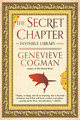 Beispielbild fr The Secret Chapter (The Invisible Library Novel) zum Verkauf von Goodwill Books