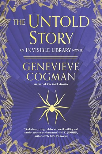 Beispielbild fr The Untold Story (The Invisible Library Novel) zum Verkauf von Dream Books Co.