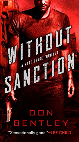 Beispielbild fr Without Sanction (A Matt Drake Novel) zum Verkauf von Dream Books Co.