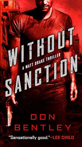 Stock image for Without Sanction A Matt Drake for sale by SecondSale