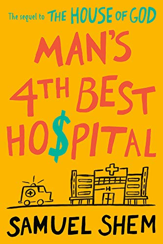 Stock image for Mans 4th Best Hospital for sale by Goodbookscafe