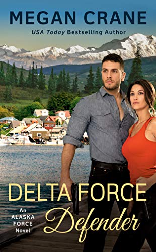 Stock image for Delta Force Defender (An Alaska Force Novel) for sale by Wonder Book