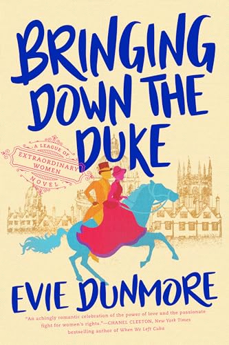 9781984805683: Bringing Down the Duke: 1 (A League of Extraordinary Women)