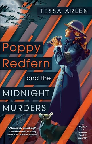 Beispielbild fr Poppy Redfern and the Midnight Murders (A Woman of WWII Mystery) zum Verkauf von SecondSale