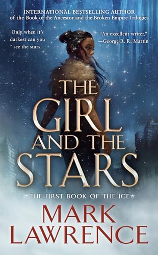 Stock image for The Girl and the Stars (The Book of the Ice) for sale by Goodwill of Colorado