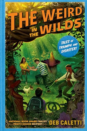 Stock image for The Weird in the Wilds (Tales of Triumph and Disaster!) for sale by SecondSale