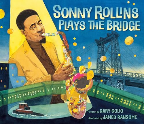 Beispielbild fr Sonny Rollins Plays the Bridge zum Verkauf von Dream Books Co.