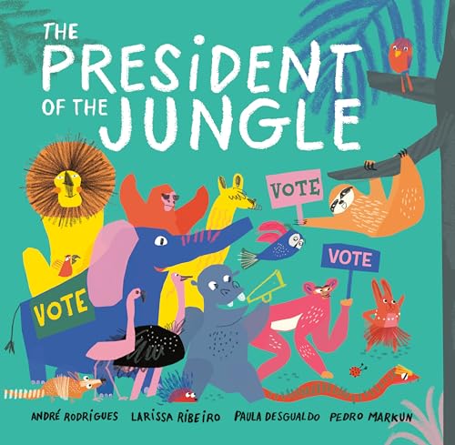 9781984814746: The President of the Jungle