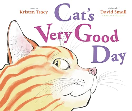 Stock image for Cat's Very Good Day for sale by Once Upon A Time Books