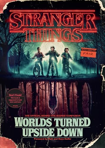 Stock image for Stranger Things: Worlds Turned Upside Down: The Official Behind-the-Scenes Companion for sale by SecondSale