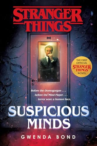 Stock image for Stranger Things: Suspicious Minds: The First Official Stranger Things Novel for sale by Decluttr