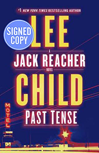 Stock image for Past Tense: A Jack Reacher Novel - Signed / Autographed Copy for sale by HPB-Emerald