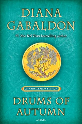 Beispielbild fr Drums of Autumn (25th Anniversary Edition): A Novel (Outlander Anniversary Edition) zum Verkauf von HPB-Movies