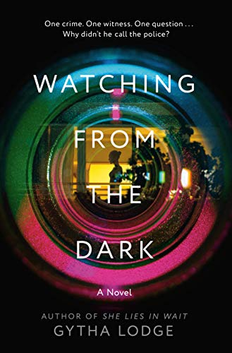 Beispielbild fr Watching from the Dark: A Novel zum Verkauf von Jenson Books Inc