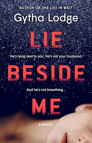 Stock image for Lie Beside Me : A Novel for sale by Better World Books