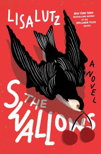 Beispielbild fr The Swallows: A Novel zum Verkauf von SecondSale
