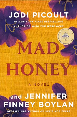 

Mad Honey: A Novel [signed] [first edition]