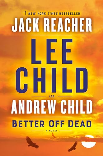 Beispielbild fr Better Off Dead: A Jack Reacher Novel zum Verkauf von Wonder Book