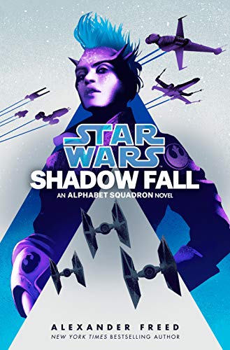 Beispielbild fr Shadow Fall (Star Wars): An Alphabet Squadron Novel (Star Wars: Alphabet Squadron) zum Verkauf von KuleliBooks
