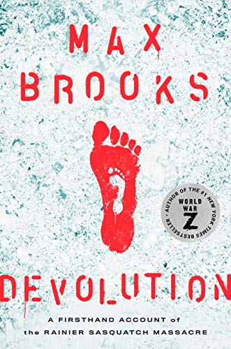 9781984820198: Devolution: A Firsthand Account of the Rainier Sasquatch Massacre