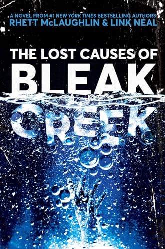 Beispielbild fr The Lost Causes of Bleak Creek zum Verkauf von SecondSale